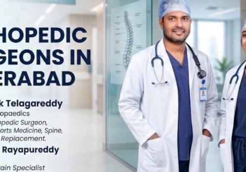 Best Orthopedic Surgeons in Hyderabad – Advanced Bone & Joint Care at Healio RegenX